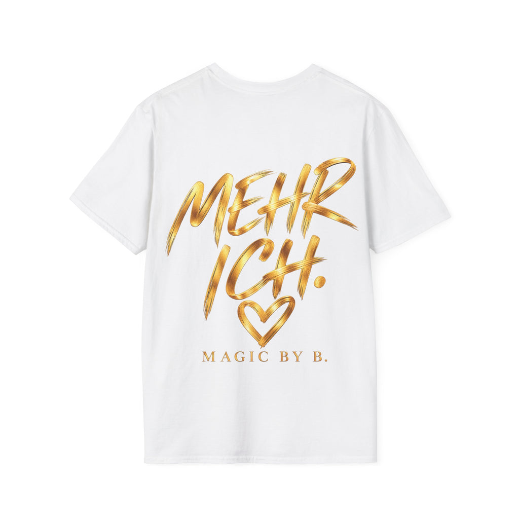 MEHR ICH – T-Shirt | Magic by B.