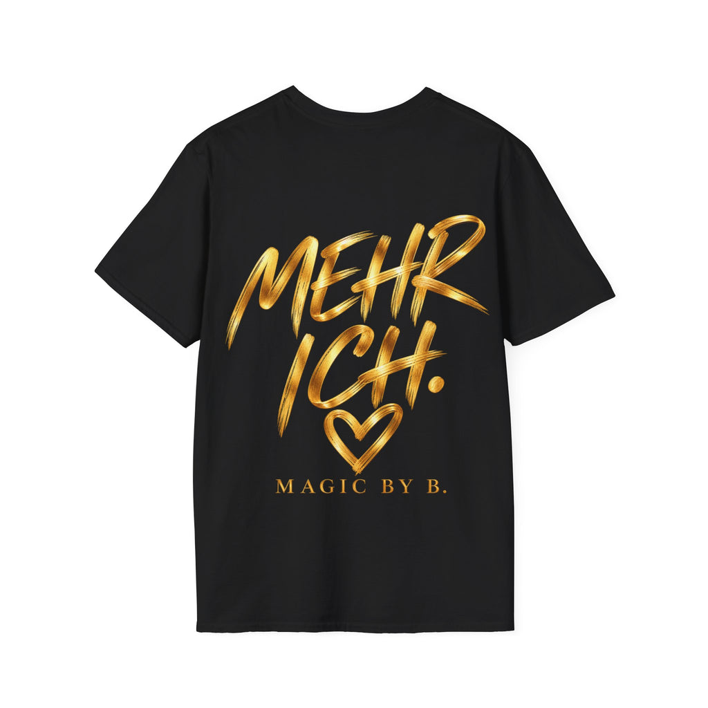 MEHR ICH – T-Shirt | Magic by B.