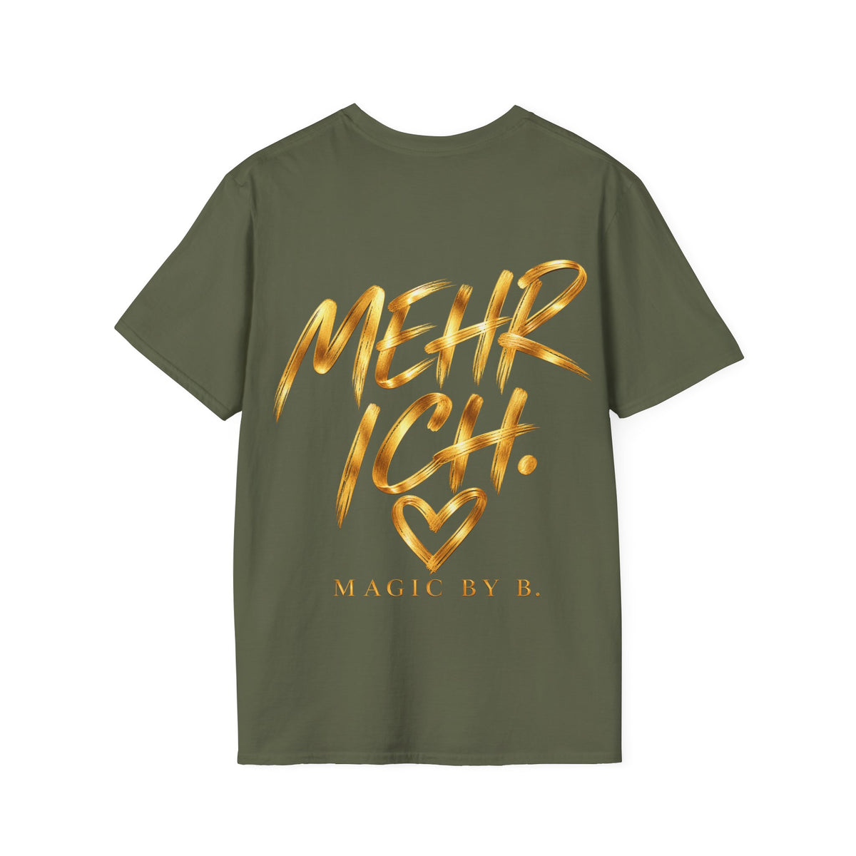 MEHR ICH – T-Shirt | Magic by B.